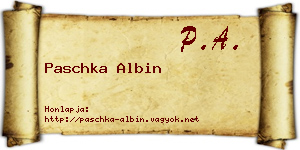Paschka Albin névjegykártya